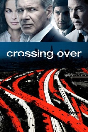 Watch Free Crossing Over (2009)