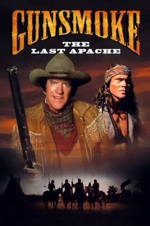 Watch Free Gunsmoke: The Last Apache (1990)