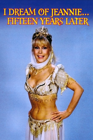 Watch Free I Dream of Jeannie... Fifteen Years Later (1985)