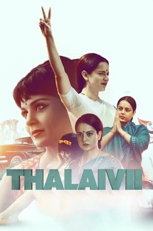 Watch Free Thalaivi (2021)