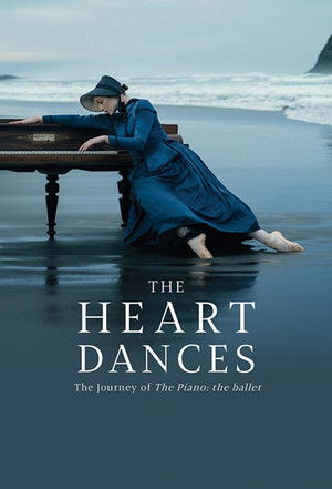 Watch Free The Heart Dances the journey of The Piano the ballet (2018)