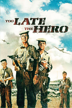 Watch Free Too Late the Hero (1970)