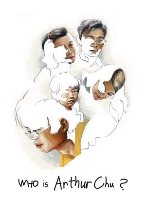 Watch Free Who Is Arthur Chu? (2017)