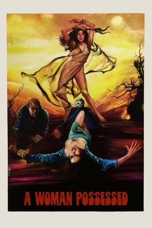 Watch Free A Woman Possessed (1975)