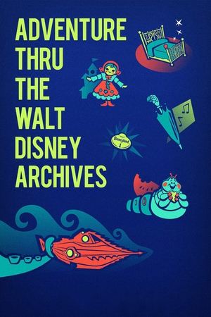 Watch Free Adventure Thru the Walt Disney Archives (2020)