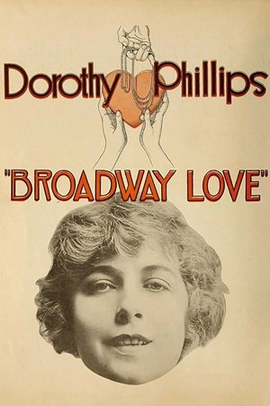 Watch Free Broadway Love (1918)