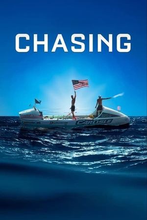 Watch Free Chasing (2022)