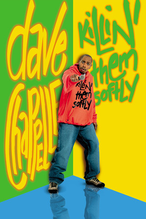 Watch Free Dave Chappelle: Killin Them Softly (2000)