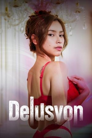 Watch Free Delusyon (2025)