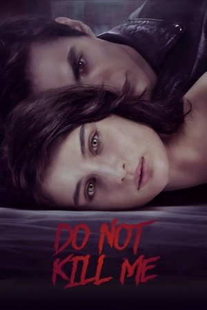 Watch Free Dont Kill Me (2021)