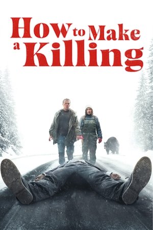 Watch Free How to Make a Killing (2024)