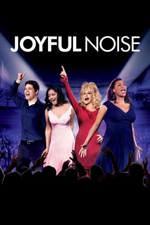 Watch Free Joyful Noise (2012)