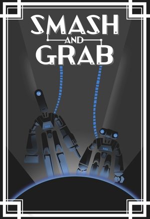 Watch Free Smash and Grab (2019)