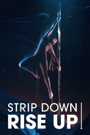 Watch Free Strip Down, Rise Up (2021)