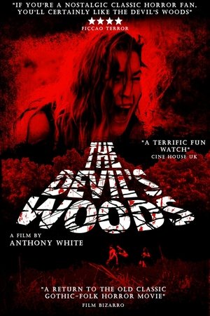 Watch Free The Devils Woods (2015)