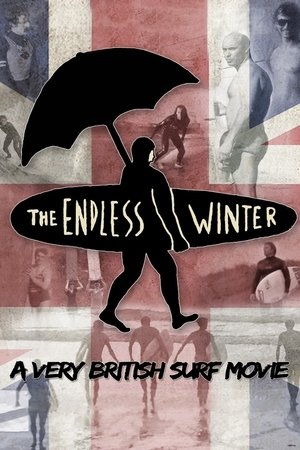 Watch Free The Endless Winter A Very British Surf Movie (2012)