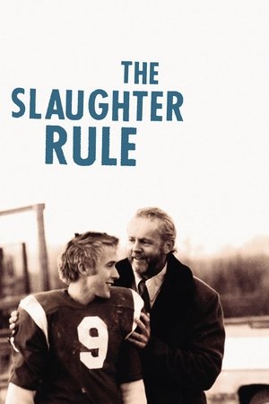 Watch Free The Slaughter Rule (2002)