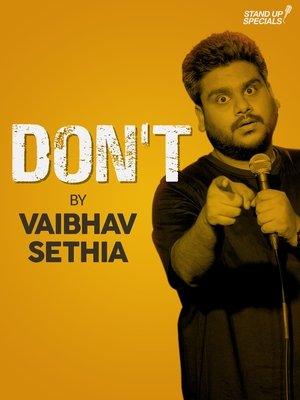 Watch Free Vaibhav Sethia: Dont (2018)