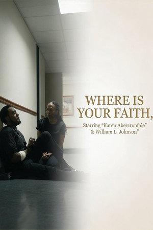 Watch Free Where Is Your Faith (2026)
