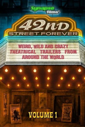 Watch Free 42nd Street Forever, Volume 1 (2005)