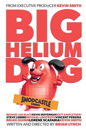 Watch Free Big Helium Dog (1999)