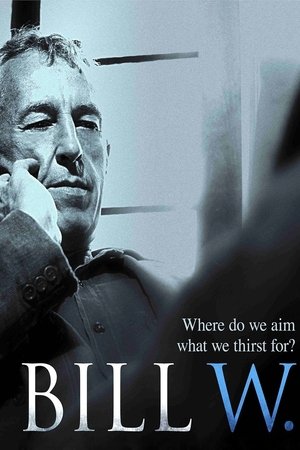 Watch Free Bill W (2012)