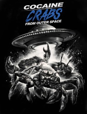Watch Free Cocaine Crabs from Outer Space (2022)