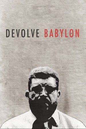 Watch Free Devolve Babylon (2014)