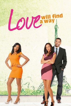 Watch Free Love Will Find a Way (2014)