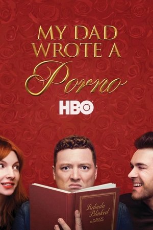 Watch Free My Dad Wrote a Porno (2019)