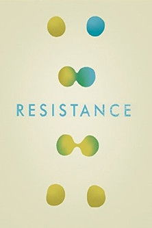 Watch Free Resistance (2015)