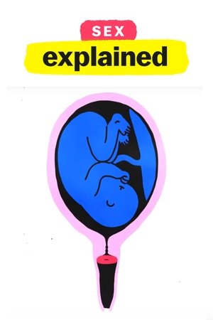 Watch Free Sex, Explained (2020 )