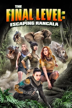Watch Free The Final Level: Escaping Rancala (2019)