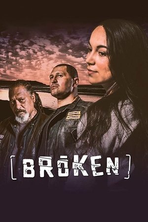 Watch Free Broken (2017)