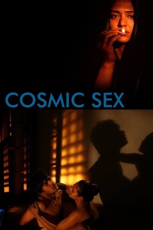 Watch Free Cosmic Sex (2015)