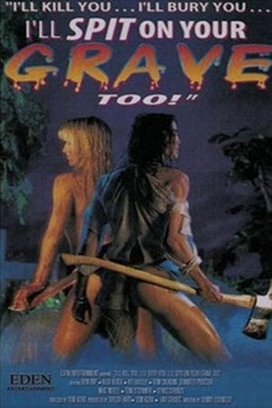 Watch Free Ill Kill You... Ill Bury You... Ill Spit on Your Grave Too! (2000)