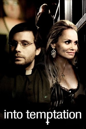 Watch Free Into Temptation (2009)