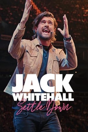 Watch Free Jack Whitehall Settle Down (2024)