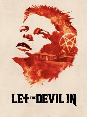 Watch Free Let the Devil In (2025)