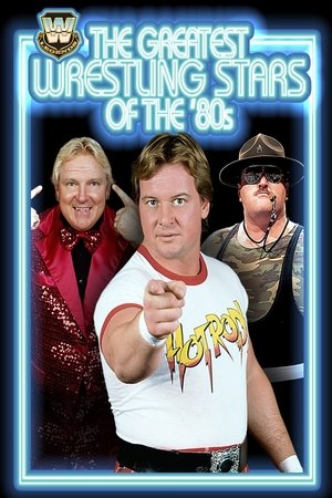 Watch Free WWE Legends Greatest Wrestling Stars of the 80s (2005)