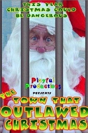 Watch Free The Town That Outlawed Christmas (2000)