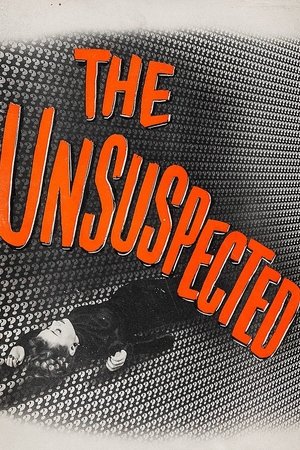 Watch Free The Unsuspected (1947)
