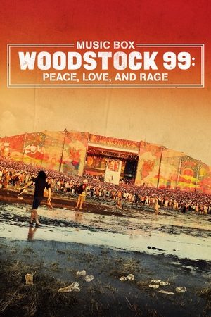 Watch Free Woodstock 99: Peace Love and Rage (2021)