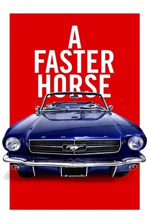 Watch Free A Faster Horse (2015)