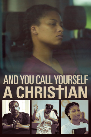 Watch Free And You Call Yourself A Christian (2022)