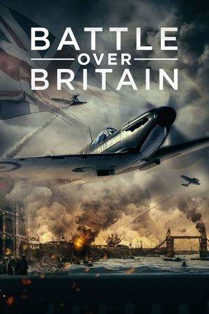 Watch Free Battle Over Britain (2023)
