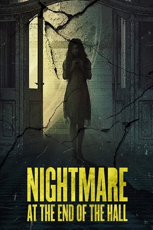 Watch Free Nightmare at the End of the Hall (2008)