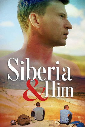 Watch Free Siberia and Him (2019)