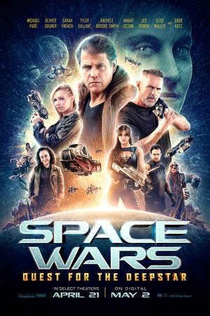 Watch Free Space Wars Quest for the Deepstar (2022)