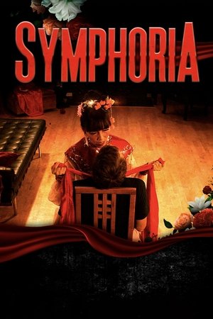 Watch Free Symphoria (2021)